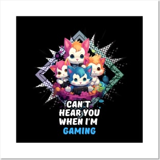 Can't Hear You When I'm Gaming - Gamer Cat Posters and Art